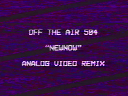 Off the Air 5x04: Analog Video Remix